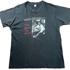 Vintage Dead Kennedys 1980's Too Drunk to F***